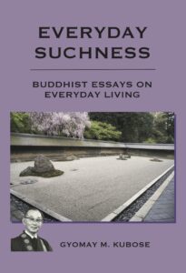 everyday-suchness-buddhist-essays-on-everyday-living-by-rev-gyomay-m-kubose