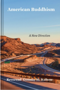 american-buddhism-a-new-direction-by-rev-gyomay-m-kubose